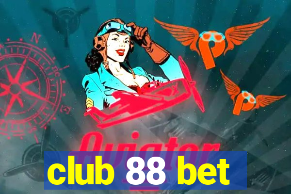 club 88 bet